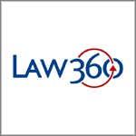 Erin Bosman and Arturo Gonzalez Named to Law360's 2021 Editorial Advisory Board