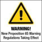 Warning: New Proposition 65 Warning Regulations Taking Effect
